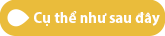 Cụ thể như sau đây